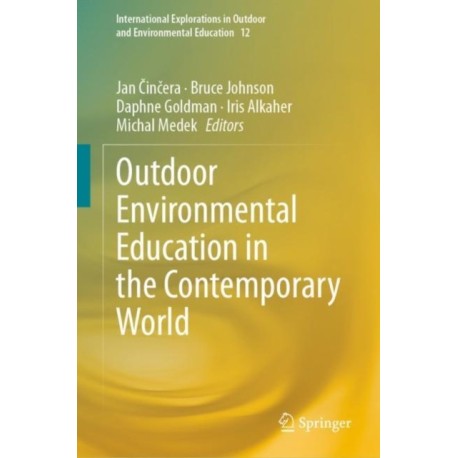 Outdoor Environmental Education in the Contemporary World