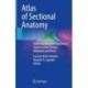 Atlas of Sectional Anatomy: Understanding the Anatomical Aspects of the Thorax, Abdomen and Pelvis