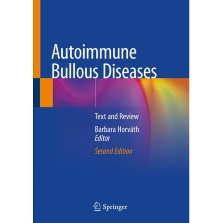 Autoimmune Bullous Diseases: Text and Review