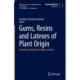 Gums, Resins and Latexes of Plant Origin: Chemistry, Biological Activities and Uses