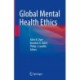 Global Mental Health Ethics