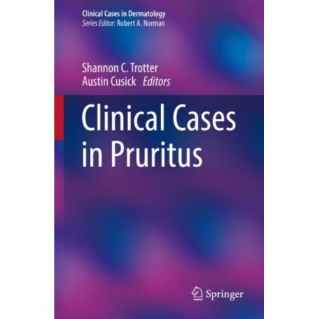 Clinical Cases in Pruritus