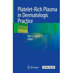 Platelet-Rich Plasma in Dermatologic Practice