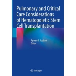 Pulmonary and Critical Care Considerations of Hematopoietic Stem Cell Transplantation