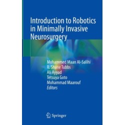 Introduction to Robotics in Minimally Invasive Neurosurgery