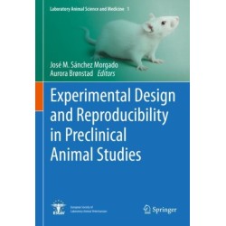 Experimental Design and Reproducibility in Preclinical Animal Studies