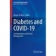 Diabetes and COVID-19: Considerations and Clinical Management