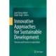 Innovative Approaches for Sustainable Development: Theories and Practices in Agriculture