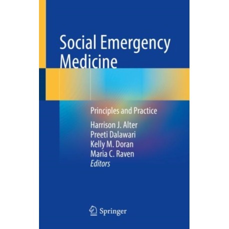 Social Emergency Medicine: Principles and Practice