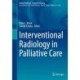 Interventional Radiology in Palliative Care