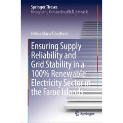 Ensuring Supply Reliability and Grid Stability in a 100% Renewable Electricity Sector in the Faroe Islands