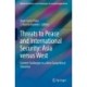 Threats to Peace and International Security: Asia versus West: Current Challenges in a New Geopolitical Situation