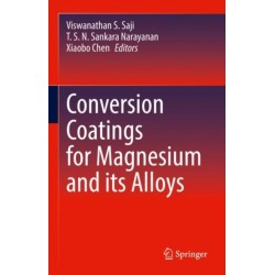 Conversion Coatings for Magnesium and its Alloys