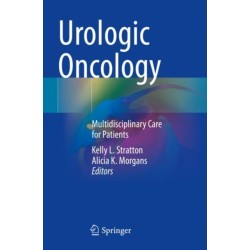 Urologic Oncology: Multidisciplinary Care for Patients