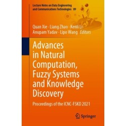 Advances in Natural Computation, Fuzzy Systems and Knowledge Discovery: Proceedings of the ICNC-FSKD 2021