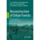 Reconstruction of Urban Forests: Post World War II and the Bosnian War