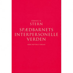 Spædbarnets interpersonelle verden: Et psykoanalytisk og udviklingspsykologisk perspektiv