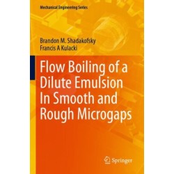 Flow Boiling of a Dilute Emulsion In Smooth and Rough Microgaps