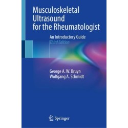 Musculoskeletal Ultrasound for the Rheumatologist: An Introductory Guide