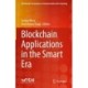 Blockchain Applications in the Smart Era