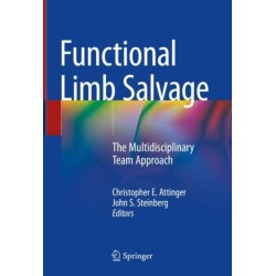 Functional Limb Salvage: The Multidisciplinary Team Approach