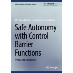 Safe Autonomy with Control Barrier Functions: Theory and Applications
