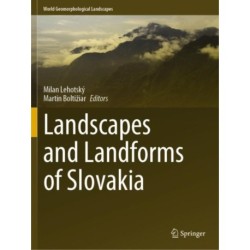 Landscapes and Landforms of Slovakia
