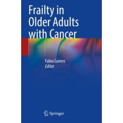 Frailty in Older Adults with Cancer