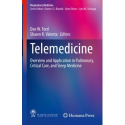 Telemedicine: Overview and Application in Pulmonary, Critical Care, and Sleep Medicine