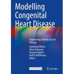 Modelling Congenital Heart Disease: Engineering a Patient-specific Therapy