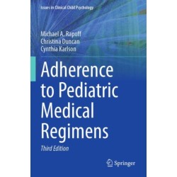Adherence to Pediatric Medical Regimens