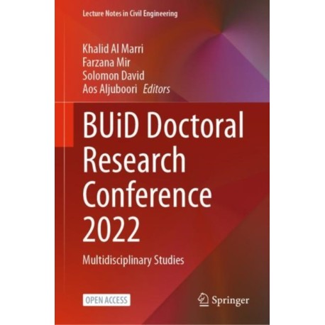 BUiD Doctoral Research Conference 2022: Multidisciplinary Studies