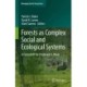 Forests as Complex Social and Ecological Systems: A Festschrift for Chadwick D. Oliver