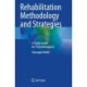 Rehabilitation Methodology and Strategies: A Study Guide for Physiotherapists
