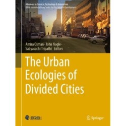 The Urban Ecologies of Divided Cities