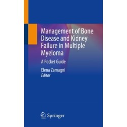 Management of Bone Disease and Kidney Failure in Multiple Myeloma: A Pocket Guide