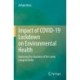 Impact of COVID-19 Lockdown on Environmental Health: Exploring the Situation of the Lower Gangetic Delta