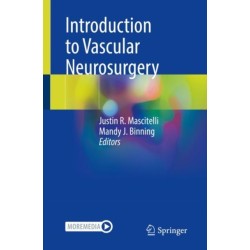 Introduction to Vascular Neurosurgery