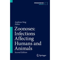 Zoonoses: Infections Affecting Humans and Animals
