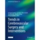 Trends in Cerebrovascular Surgery and Interventions