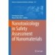 Nanotoxicology in Safety Assessment of Nanomaterials