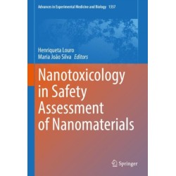 Nanotoxicology in Safety Assessment of Nanomaterials