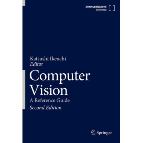 Computer Vision: A Reference Guide