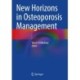 New Horizons in Osteoporosis Management
