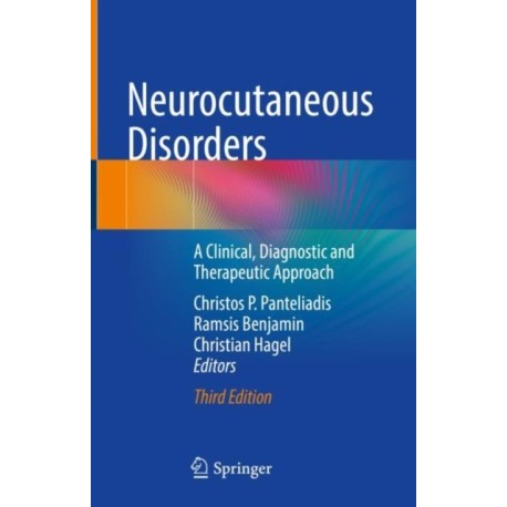 Neurocutaneous Disorders: A Clinical, Diagnostic and Therapeutic Approach
