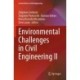 Environmental Challenges in Civil Engineering II