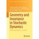 Geometry and Invariance in Stochastic Dynamics: Verona, Italy, March 25-29, 2019