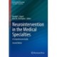 Neurointervention in the Medical Specialties: A Comprehensive Guide