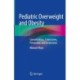 Pediatric Overweight and Obesity: Comorbidities, Trajectories, Prevention and Treatments