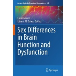 Sex Differences in Brain Function and Dysfunction